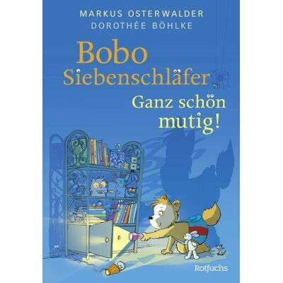 Rotfuchs Bobo Siebenschläfer: Ganz schön mutig! Rotfuchs Bobo Siebenschläfer: Ganz schön mutig!