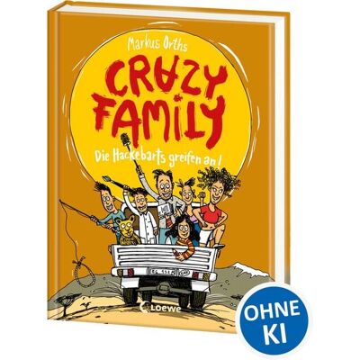 Loewe Crazy Family (Band 3) - Die Hackebarts greifen an! Loewe Crazy Family (Band 3) - Die Hackebarts greifen an!