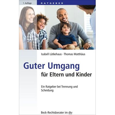 dtv Guter Umgang für Eltern und Kinder dtv Guter Umgang für Eltern und Kinder
