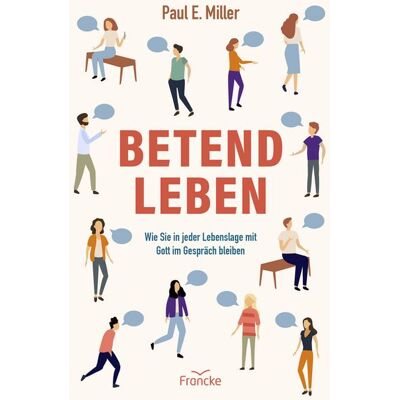 Francke-Buch Betend leben Francke-Buch Betend leben