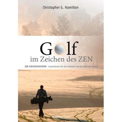 Allesimfluss-Verlag Golf im Zeichen des Zen Allesimfluss-Verlag Golf im Zeichen des Zen