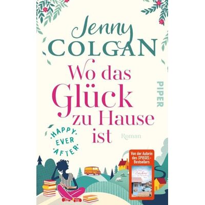 Piper ebooks Happy Ever After - Wo das Glück zu Hause ist Piper ebooks Happy Ever After - Wo das Glück zu Hause ist