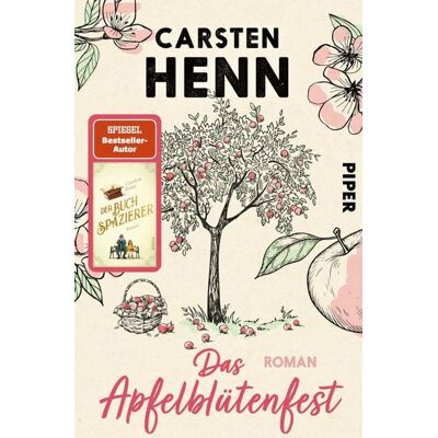 Piper ebooks Das Apfelblütenfest Piper ebooks Das Apfelblütenfest