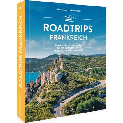 Bruckmann Roadtrips Frankreich Bruckmann Roadtrips Frankreich