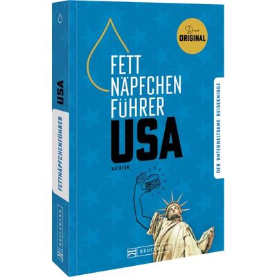 Bruckmann Fettnäpfchenführer USA Bruckmann Fettnäpfchenführer USA