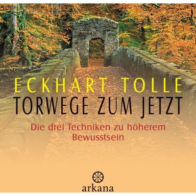 Arkana Torwege zum Jetzt Arkana Torwege zum Jetzt