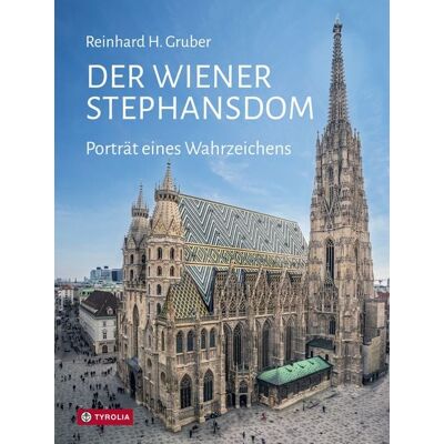 Tyrolia Der Wiener Stephansdom Tyrolia Der Wiener Stephansdom