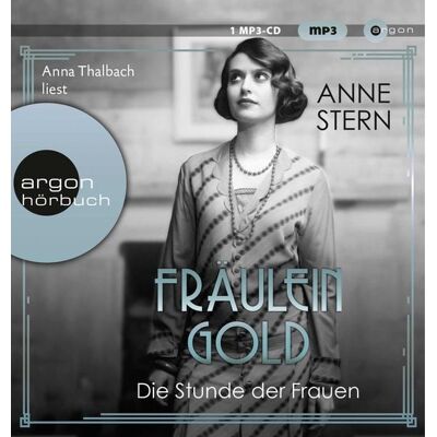Argon Fräulein Gold: Die Stunde der Frauen Argon Fräulein Gold: Die Stunde der Frauen