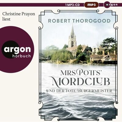 Argon Mrs Potts’ Mordclub und der tote Bürgermeister Argon Mrs Potts’ Mordclub und der tote Bürgermeister