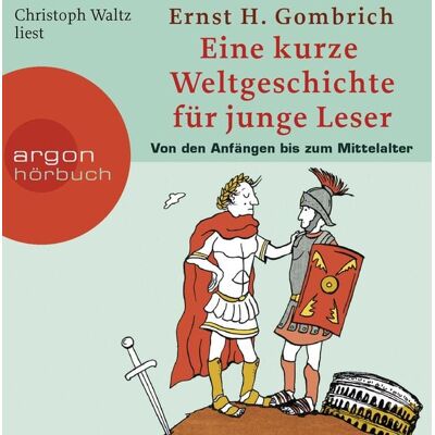 Argon Eine kurze Weltgeschichte für junge Leser Argon Eine kurze Weltgeschichte für junge Leser
