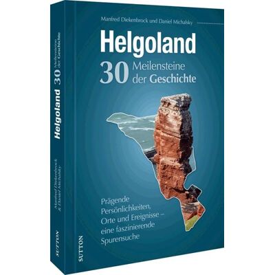 Sutton Helgoland. Meilensteine der Geschichte Sutton Helgoland. Meilensteine der Geschichte