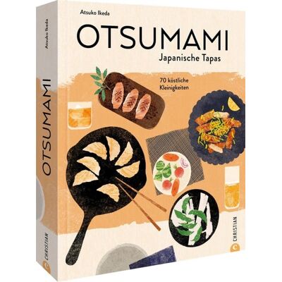 Christian Otsumami – Japanische Tapas Christian Otsumami – Japanische Tapas
