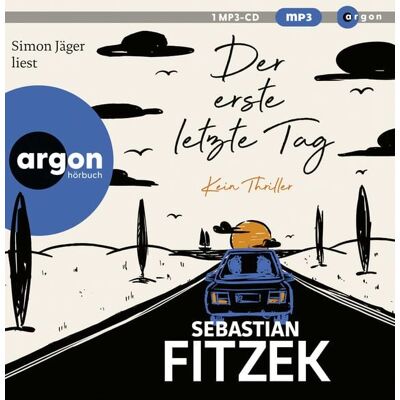 Argon Der erste letzte Tag Argon Der erste letzte Tag
