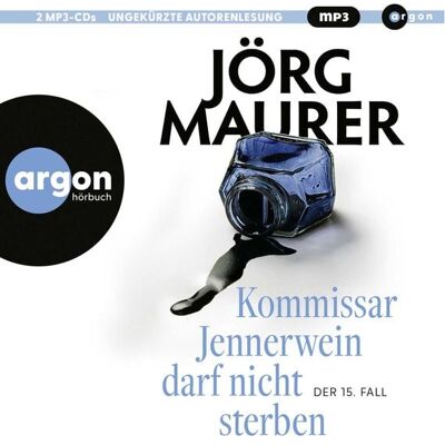 Argon Kommissar Jennerwein darf nicht sterben Argon Kommissar Jennerwein darf nicht sterben