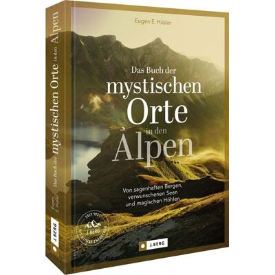 Bruckmann Das Buch der mystischen Orte in den Alpen Bruckmann Das Buch der mystischen Orte in den Alpen