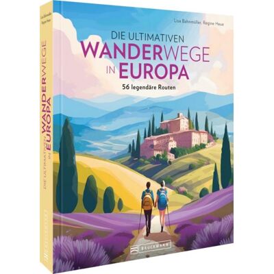 Bruckmann Die ultimativen Wanderwege in Europa Bruckmann Die ultimativen Wanderwege in Europa