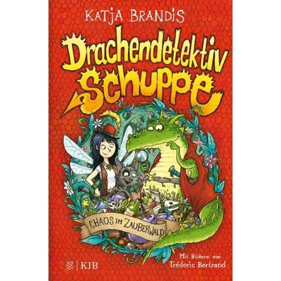 Fischer E-Books Drachendetektiv Schuppe - Chaos im Zauberwald Fischer E-Books Drachendetektiv Schuppe - Chaos im Zauberwald