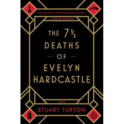 Sourcebooks The 7 1/2 Deaths of Evelyn Hardcastle Sourcebooks The 7 1/2 Deaths of Evelyn Hardcastle