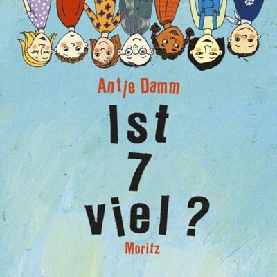 Moritz Ist 7 viel? Moritz Ist 7 viel?