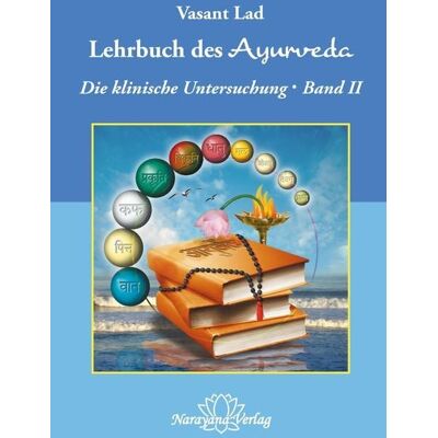 Narayana Lehrbuch des Ayurveda - Band 2- E-Book Narayana Lehrbuch des Ayurveda - Band 2- E-Book