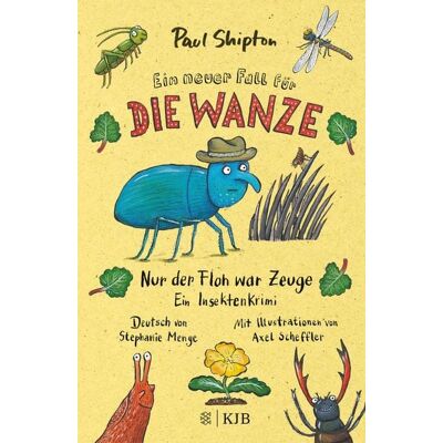 Fischer E-Books Ein neuer Fall für die Wanze - Nur der Floh war Zeuge Fischer E-Books Ein neuer Fall für die Wanze - Nur der Floh war Zeuge