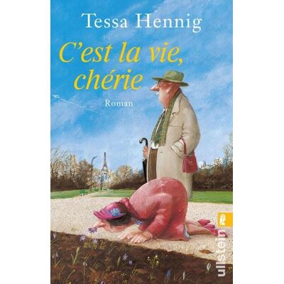 Ullstein Ebooks C'est la vie, chérie Ullstein Ebooks C'est la vie, chérie