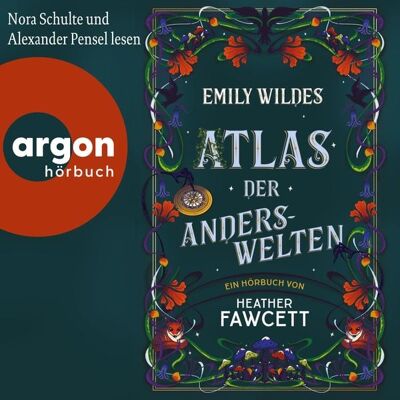 Argon Emily Wildes Atlas der Anderswelten Argon Emily Wildes Atlas der Anderswelten