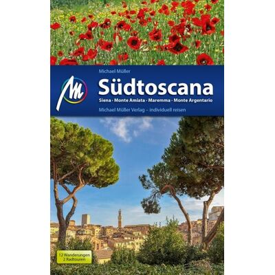 Südtoscana Reiseführer Michael Müller Verlag Südtoscana Reiseführer Michael Müller Verlag