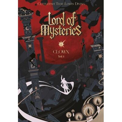 Reichenbacher Publishing GmbH LORD OF MYSTERIES Band 1 Clown – Teil 1 Deutsch Reichenbacher Publishing GmbH LORD OF MYSTERIES Band 1 Clown – Teil 1 Deutsch