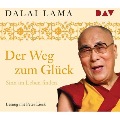 Der Audio Verlag Der Weg zum Glück. Sinn im Leben finden Der Audio Verlag Der Weg zum Glück. Sinn im Leben finden