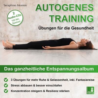 Sera Benia Verlag GmbH Autogenes Training Übungen für die Gesundheit 2 CDs 3 Entspannungsübungen mit Entspannungsmusik {Tiefenentspannung, vegetatives Nervensystem beruhigen, Stressabbau, Konzentration steigern} Sera Benia Verlag GmbH Autogenes Training Übungen für die Gesundheit 2 CDs 3 Entspannungsübungen mit Entspannungsmusik {Tiefenentspannung, vegetatives Nervensystem beruhigen, Stressabbau, Konzentration steigern}