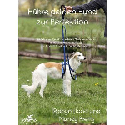 Tredition Führe deinen Hund zur Perfektion Tredition Führe deinen Hund zur Perfektion