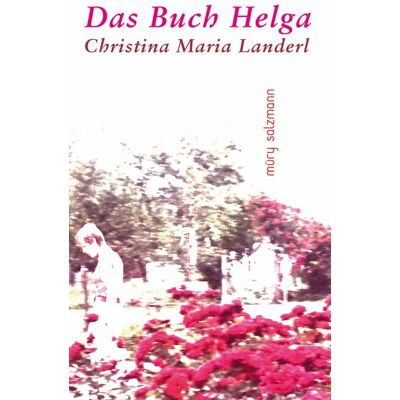 Muery Salzmann Das Buch Helga Muery Salzmann Das Buch Helga