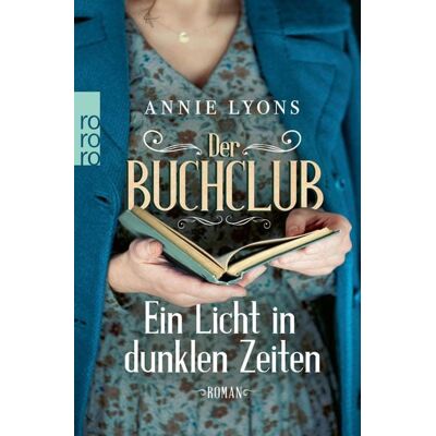 Rowohlt eBooks Der Buchclub - Ein Licht in dunklen Zeiten Rowohlt eBooks Der Buchclub - Ein Licht in dunklen Zeiten