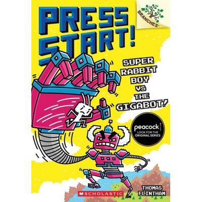 Scholastic Super Rabbit Boy vs. the Gigabot!: A Branches Book (Press Start! #16) Scholastic Super Rabbit Boy vs. the Gigabot!: A Branches Book (Press Start! #16)