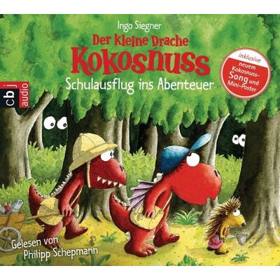 Cbj audio Der kleine Drache Kokosnuss - Schulausflug ins Abenteuer Cbj audio Der kleine Drache Kokosnuss - Schulausflug ins Abenteuer