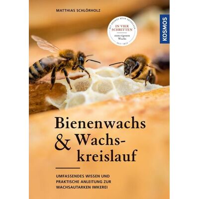 Kosmos Bienenwachs und Wachskreislauf Kosmos Bienenwachs und Wachskreislauf