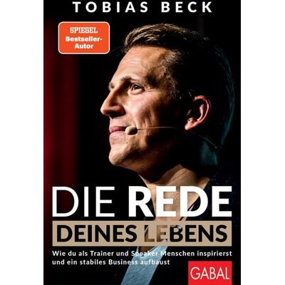 Gabal Die Rede deines Lebens Gabal Die Rede deines Lebens