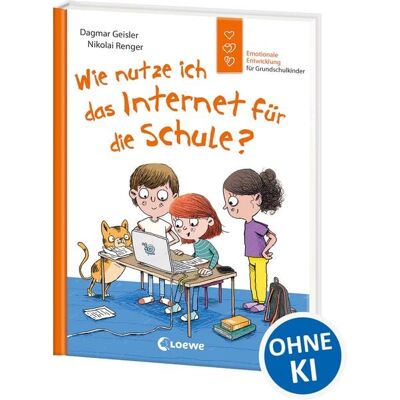Loewe Wie nutze ich das Internet für die Schule? (Starke Kinder, glückliche Eltern) Loewe Wie nutze ich das Internet für die Schule? (Starke Kinder, glückliche Eltern)