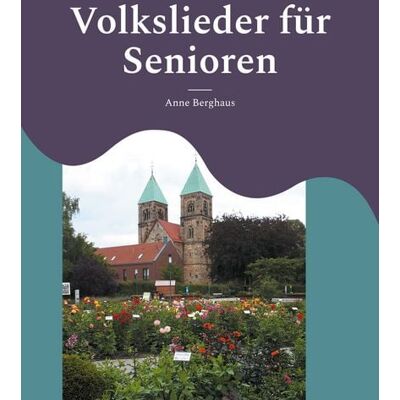 BoD – Books on Demand Volkslieder für Senioren BoD – Books on Demand Volkslieder für Senioren
