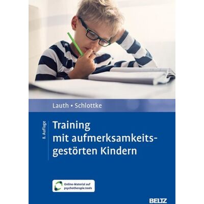 Beltz eBook Training mit aufmerksamkeitsgestörten Kindern Beltz eBook Training mit aufmerksamkeitsgestörten Kindern