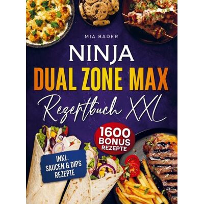 Bookmundo Das Ninja Dual Zone Max Rezeptbuch XXL Bookmundo Das Ninja Dual Zone Max Rezeptbuch XXL