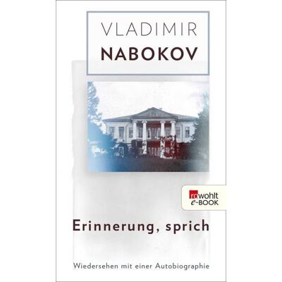 Rowohlt eBooks Erinnerung, sprich Rowohlt eBooks Erinnerung, sprich