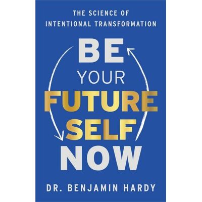 Hay House Be Your Future Self Now Hay House Be Your Future Self Now