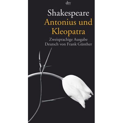 dtv Antonius und Kleopatra dtv Antonius und Kleopatra