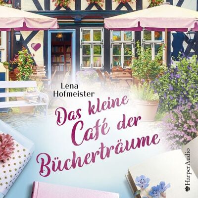 Harper Audio Das kleine Café der Bücherträume (ungekürzt) Harper Audio Das kleine Café der Bücherträume (ungekürzt)