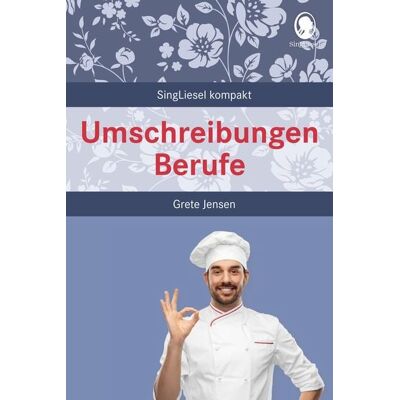 Singliesel Umschreibungen Berufe Singliesel Umschreibungen Berufe