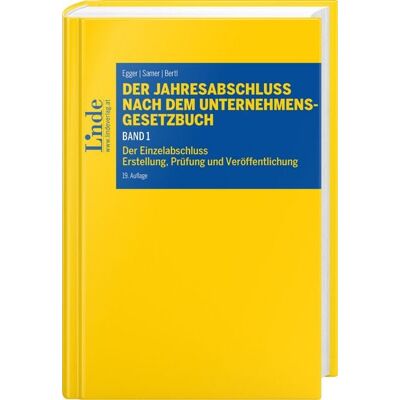 Linde Der Jahresabschluss nach dem Unternehmensgesetzbuch, Band 1 Linde Der Jahresabschluss nach dem Unternehmensgesetzbuch, Band 1