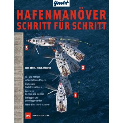 Delius Klasing Hafenmanöver Schritt für Schritt Delius Klasing Hafenmanöver Schritt für Schritt