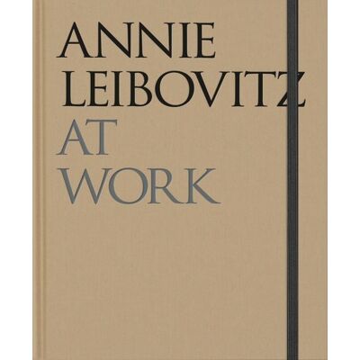 Phaidon Annie Leibovitz At Work Phaidon Annie Leibovitz At Work